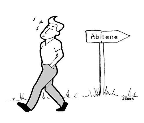 Are We Living The Abilene Paradox?
